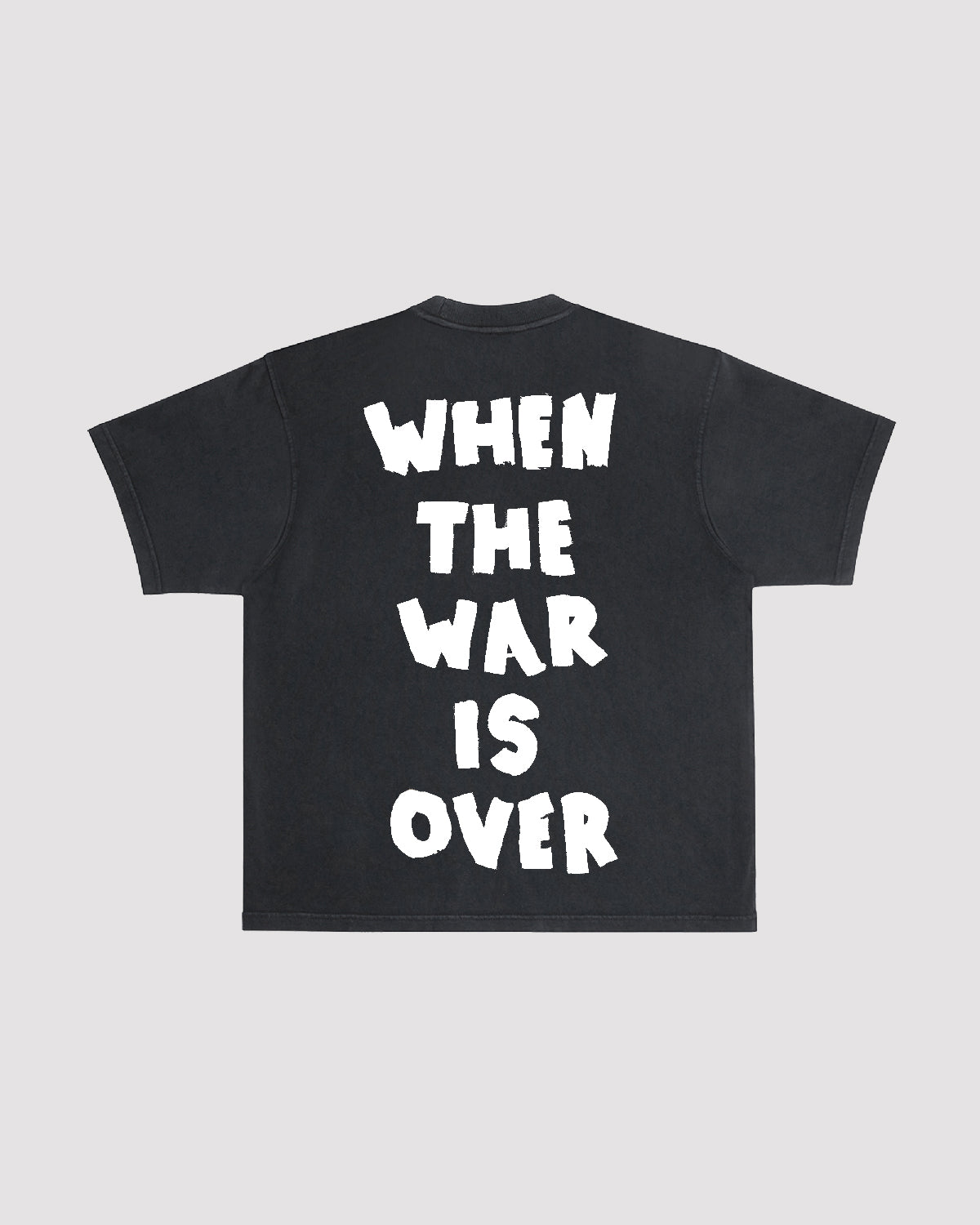 When the War is Over Tee